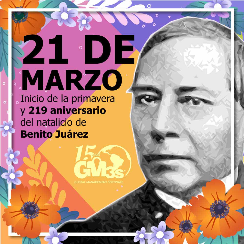 🏬Conmemoremos a Benito Juárez: Impulsor de las Reformas que transformaron a las Empresas en México🏭