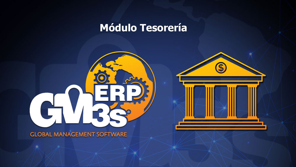 Módulo de Tesorería de GM3s Software ERP​